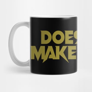 Does not make sensei Mug